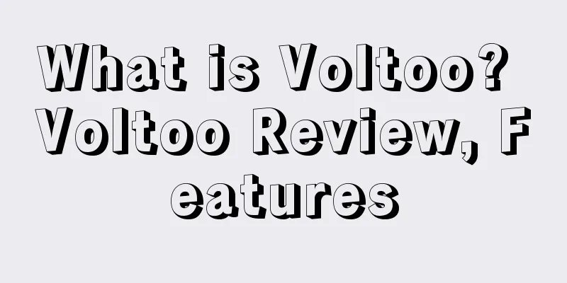 What is Voltoo? Voltoo Review, Features