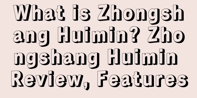 What is Zhongshang Huimin? Zhongshang Huimin Review, Features