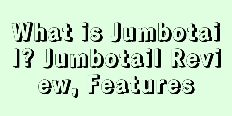 What is Jumbotail? Jumbotail Review, Features