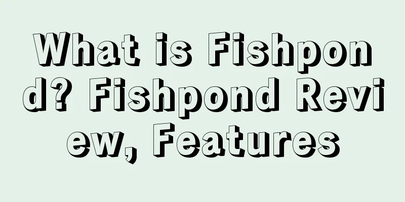 What is Fishpond? Fishpond Review, Features