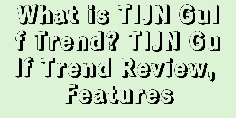 What is TIJN Gulf Trend? TIJN Gulf Trend Review, Features