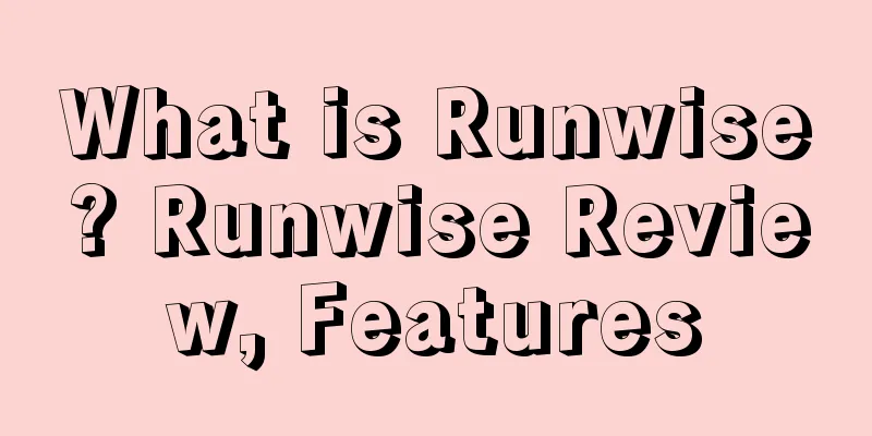 What is Runwise? Runwise Review, Features