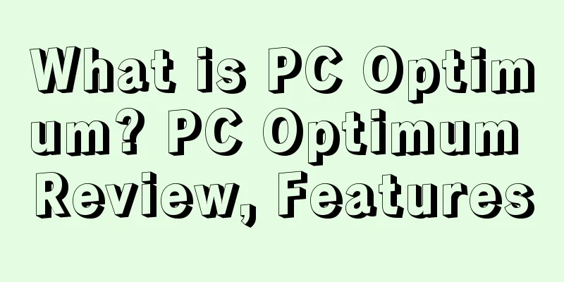 What is PC Optimum? PC Optimum Review, Features