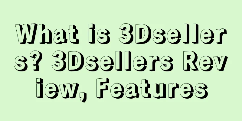 What is 3Dsellers? 3Dsellers Review, Features