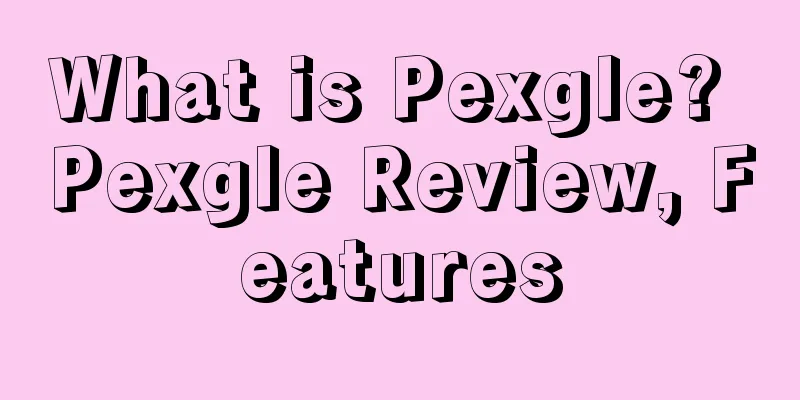 What is Pexgle? Pexgle Review, Features