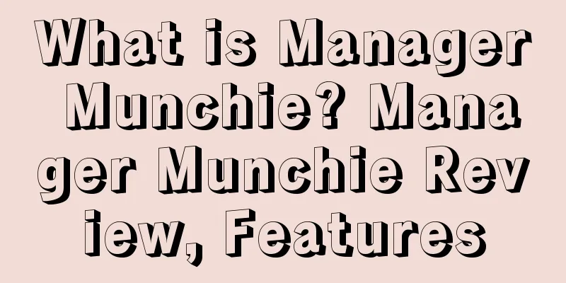 What is Manager Munchie? Manager Munchie Review, Features