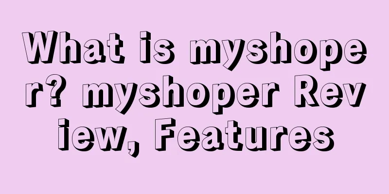 What is myshoper? myshoper Review, Features