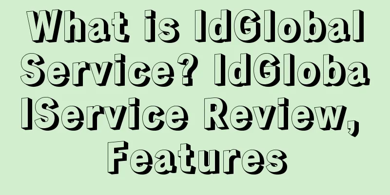 What is ldGlobalService? ldGlobalService Review, Features
