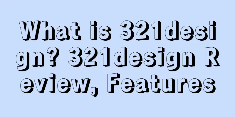 What is 321design? 321design Review, Features