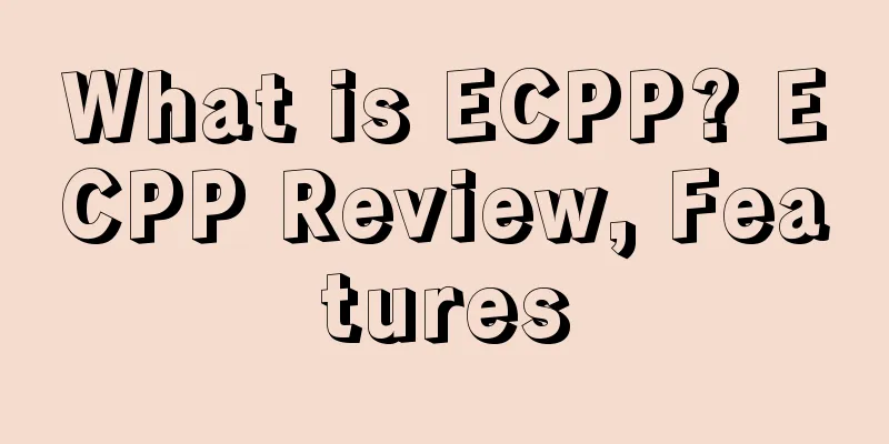 What is ECPP? ECPP Review, Features