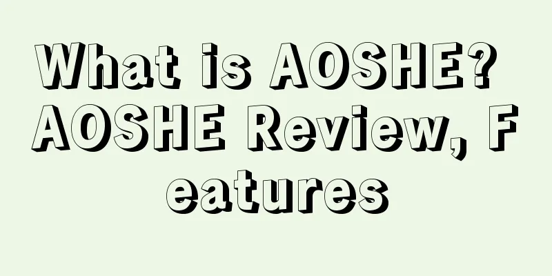 What is AOSHE? AOSHE Review, Features