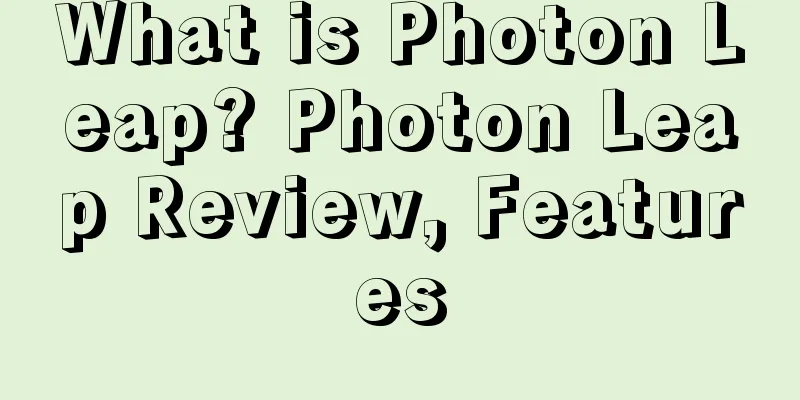 What is Photon Leap? Photon Leap Review, Features