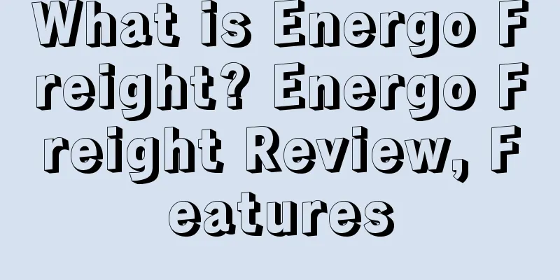 What is Energo Freight? Energo Freight Review, Features
