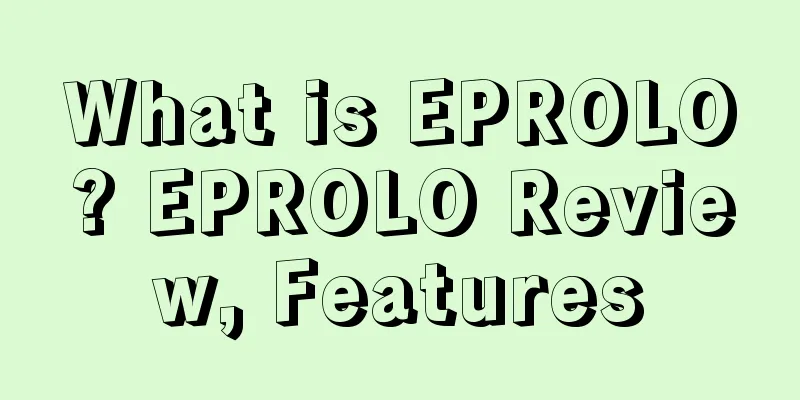 What is EPROLO? EPROLO Review, Features