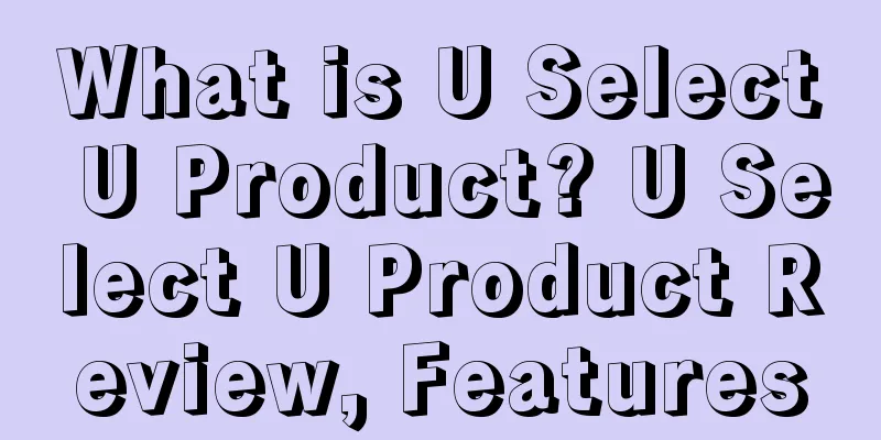 What is U Select U Product? U Select U Product Review, Features