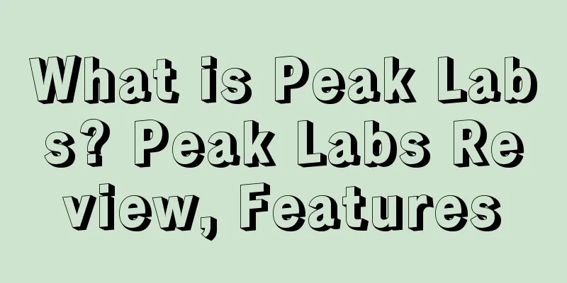 What is Peak Labs? Peak Labs Review, Features