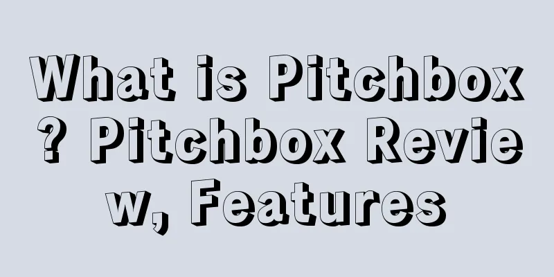 What is Pitchbox? Pitchbox Review, Features