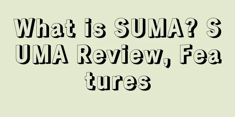 What is SUMA? SUMA Review, Features