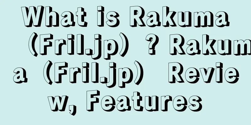 What is Rakuma（Fril.jp）? Rakuma（Fril.jp） Review, Features