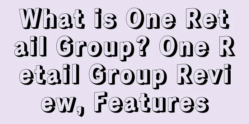 What is One Retail Group? One Retail Group Review, Features