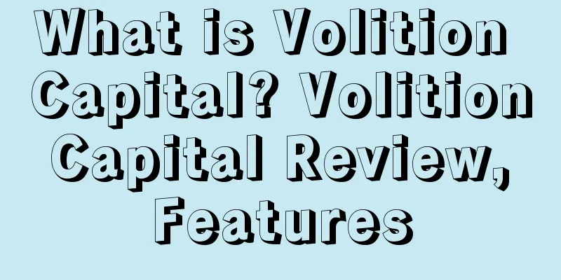 What is Volition Capital? Volition Capital Review, Features