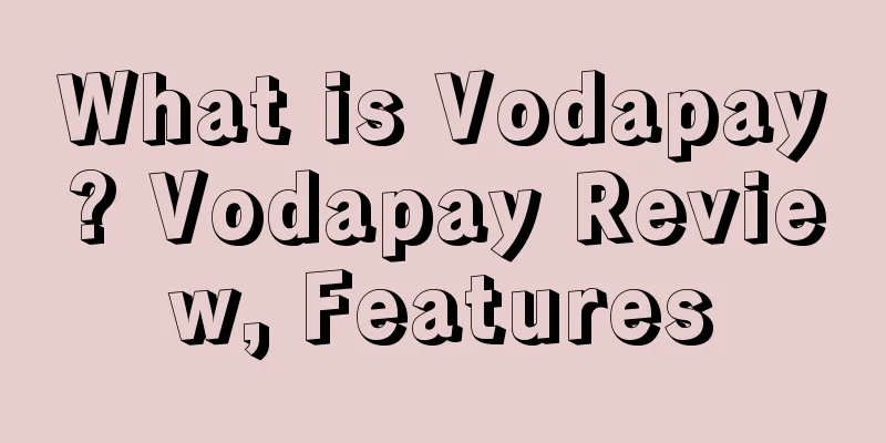What is Vodapay? Vodapay Review, Features