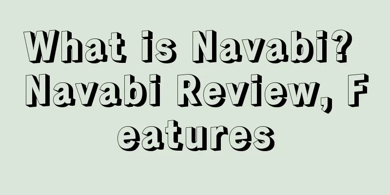 What is Navabi? Navabi Review, Features