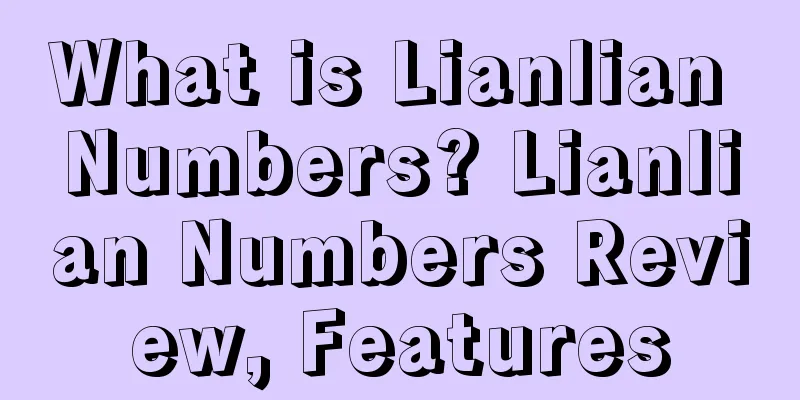 What is Lianlian Numbers? Lianlian Numbers Review, Features