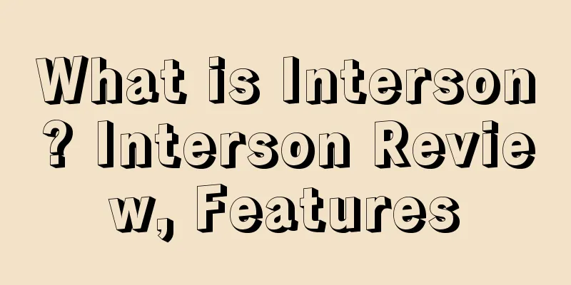 What is Interson? Interson Review, Features