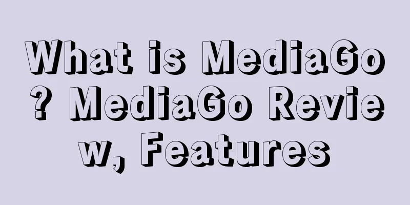 What is MediaGo? MediaGo Review, Features