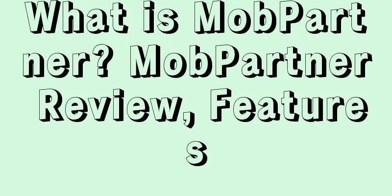 What is MobPartner? MobPartner Review, Features
