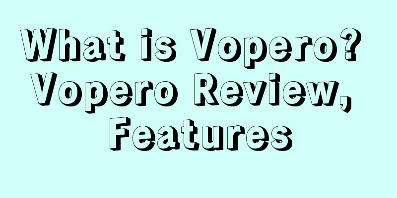 What is Vopero? Vopero Review, Features