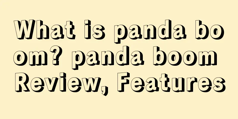 What is panda boom? panda boom Review, Features
