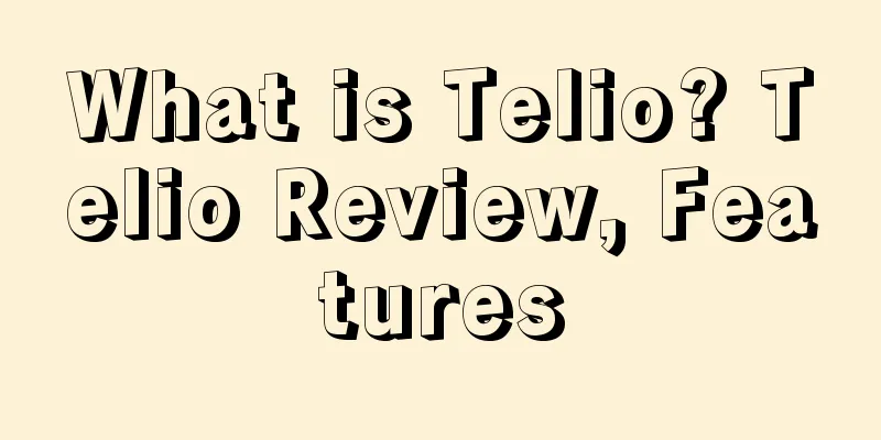 What is Telio? Telio Review, Features