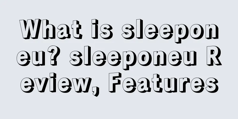 What is sleeponeu? sleeponeu Review, Features