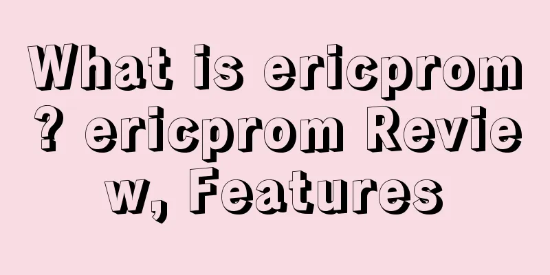 What is ericprom? ericprom Review, Features