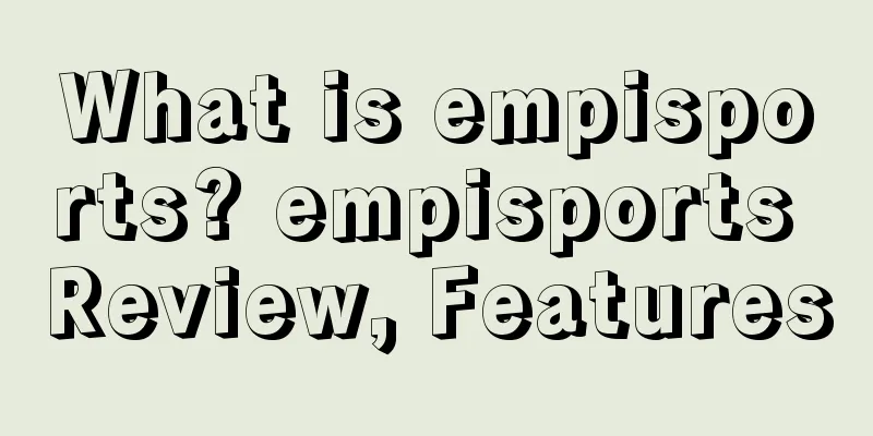 What is empisports? empisports Review, Features