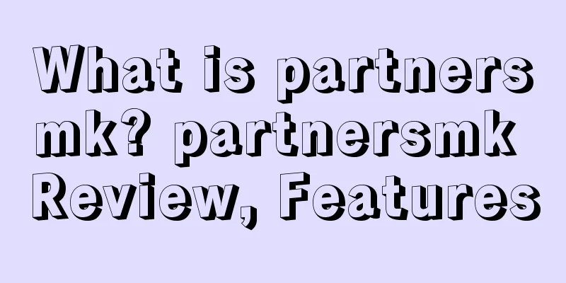 What is partnersmk? partnersmk Review, Features