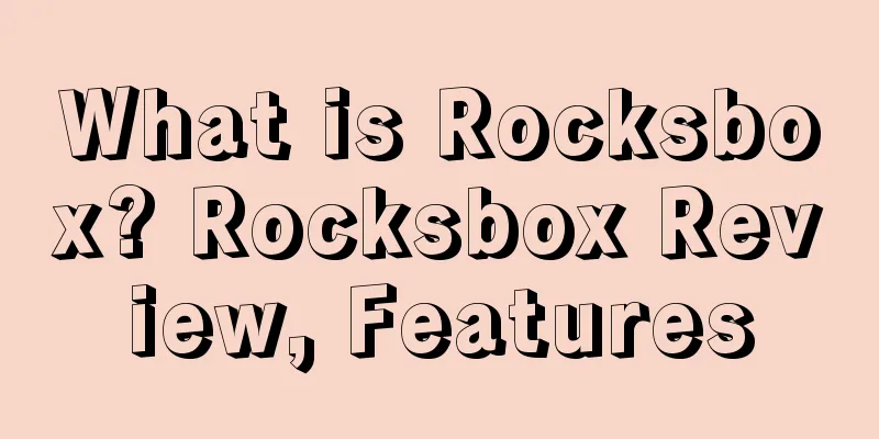 What is Rocksbox? Rocksbox Review, Features
