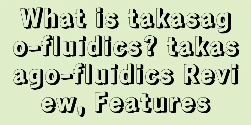 What is takasago-fluidics? takasago-fluidics Review, Features