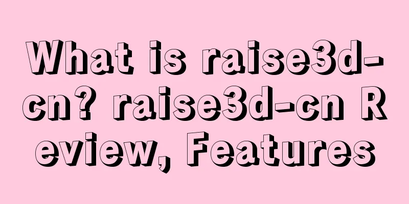What is raise3d-cn? raise3d-cn Review, Features