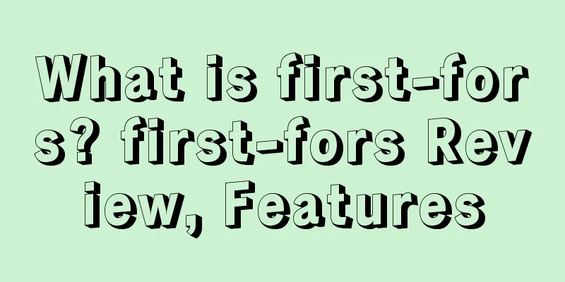 What is first-fors? first-fors Review, Features