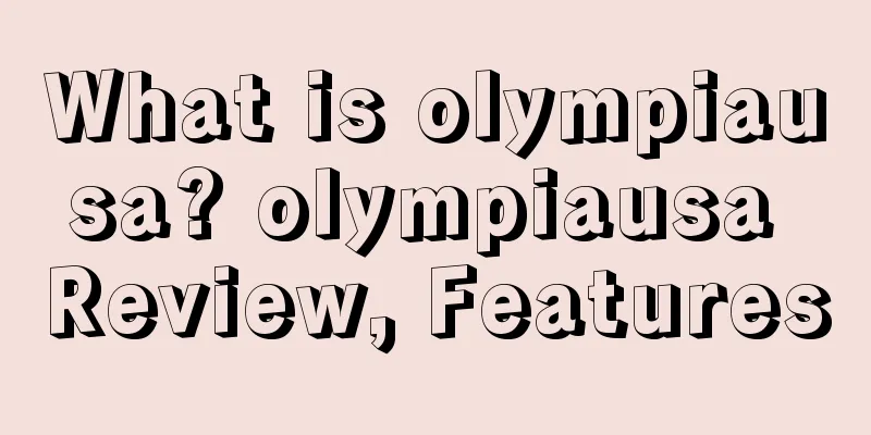 What is olympiausa? olympiausa Review, Features