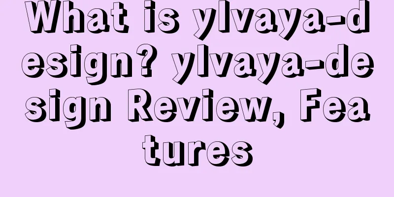 What is ylvaya-design? ylvaya-design Review, Features