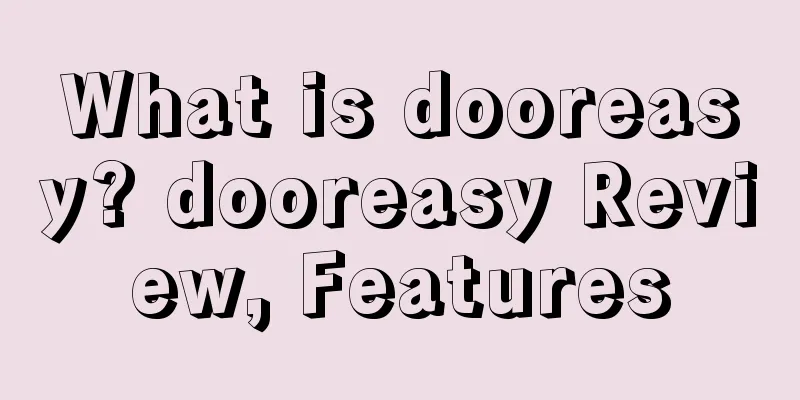 What is dooreasy? dooreasy Review, Features