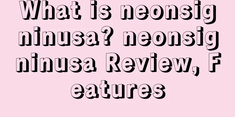 What is neonsigninusa? neonsigninusa Review, Features