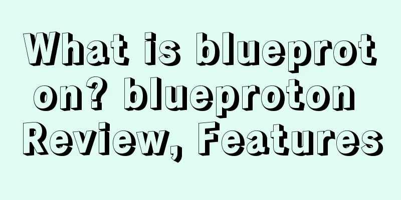 What is blueproton? blueproton Review, Features