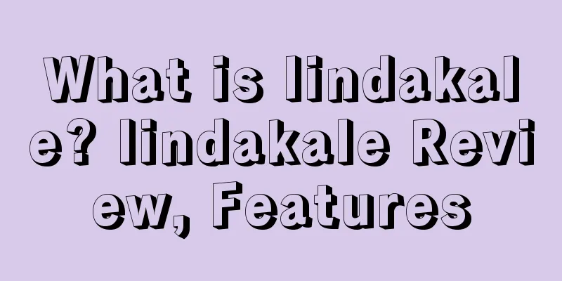 What is lindakale? lindakale Review, Features