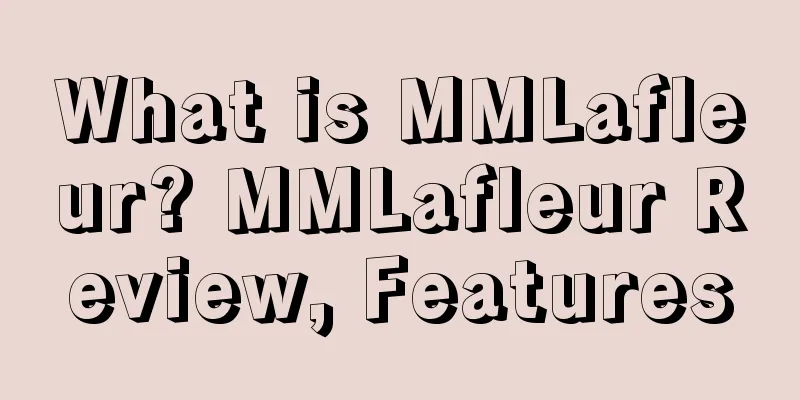 What is MMLafleur? MMLafleur Review, Features