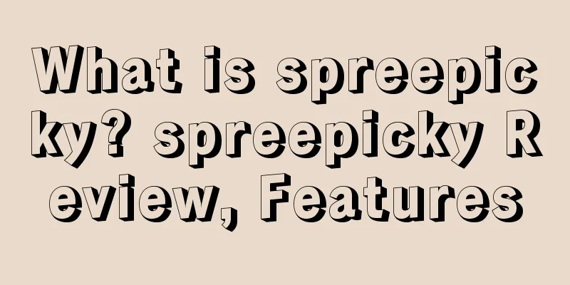 What is spreepicky? spreepicky Review, Features